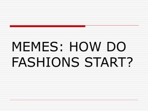 MEMES: HOW DO FASHIONS START?