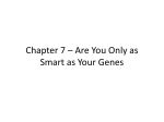 Chapter 7 – Are You Only as Smart as Your Genes