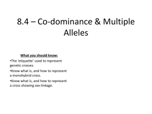 8.4 – Co-dominance & Multiple Alleles