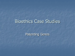 Bioethics Case Studies