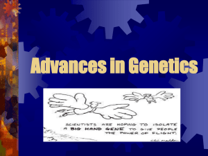 Advances in Genetics - Madison County Schools