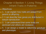 Chapter 4 Section 1: Living Things Inherit Traits in Patters