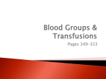 Blood Groups & Transfusions
