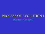 PROCESS OF EVOLUTION I Evolution in a Genetic Context