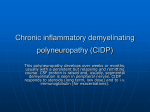 Chronic inflammatory demyelinating polyneuropathy (CIDP)
