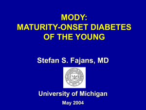 MODY: Maturity-Onset Diabetes Of The Young. Part I