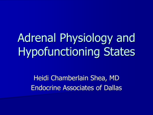 Adrenal Physiology and Hypofunctioning States