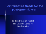 Bioinformatics Needs for the post