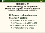 Session 11 — Molecular Biology for the Patients: Define New Targets?
