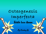 Osteogenesis Imperfecta - local.brookings.k12.sd.us