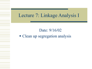 2002-09-12: Segregation Analysis II