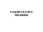 Genetics Review Shopping