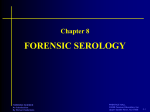 FORENSIC SEROLOGY Chapter 8