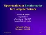 Opportunities in Bioinformatics for Computer - People