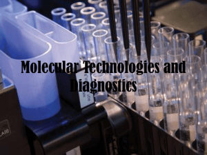 Molecular Technologies and Diagnostics