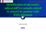 Identification of alternative spliced mRNA variants related to(1).