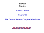 Lectures for December 5&7, 2005 (Chapter 18: The Genetic Basis of