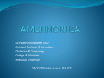 4-Amenorrhea [Dr.Mandeel]. - King Saud University Medical Student