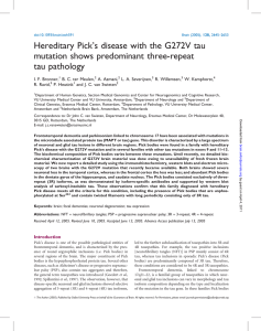 Hereditary Pick’s disease with the G272V tau mutation shows predominant three-repeat