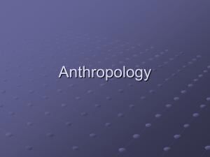 What is Anthropology? - Clarington Central Secondary School