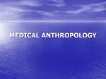 MEDICAL ANTHROPOLOGY