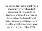 A post-modern ethnography is a cooperatively evolved text