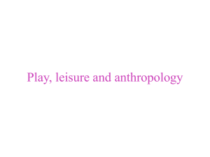 Play, leisure and anthropology