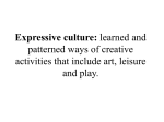 Expressive culture: learned and patterned ways of creative activities