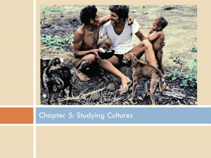 Chapter 4, Studying Culture: Approaches And