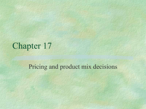 Pricing and product mix decisions