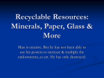 Recyclable Resources: Minerals, Paper, Glass & More