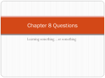 Chapter 8 Questions