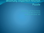 Woefully Imperfect Market Puzzle