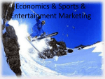 Economics & Sports & Entertainment Marketing