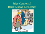 Price Controls & Black Market Economies