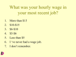 What was your hourly wage in your most recent job?