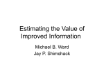 Estimating the Value of Improved Information