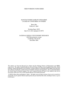 NBER WORKING PAPER SERIES MANUFACTURER LIABILITY FOR HARMS Bruce Hay