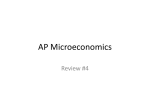 AP Microeconomics Review #4