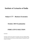 Institute of Actuaries of India Subject CT7 – Business Economics INDICATIVE SOLUTION