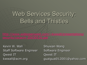 Web Services Security: Bells and Thistles