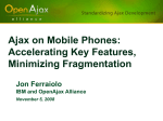 Ajax on Mobile Phones: Past, Present and Future