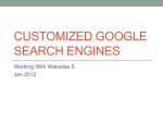 Customized Google Search Engines