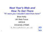 Next Year`s Web and How To Get There