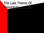 The Last Theme Of Geography…………..