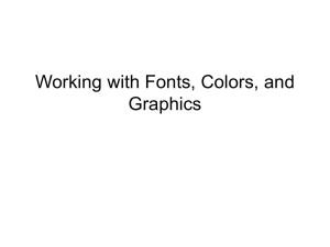 Working with Fonts, Colors, and Graphics