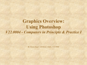 Using Photoshop V22.0004 - Computers in Principle & Practice I By