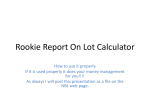 Rookie Report On Lot Calculator