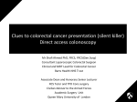 Clues to colorectal cancer presentation, Mr Shafi Ahmed