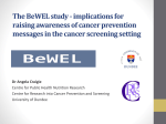 The BeWEL study - implications for raising awareness of cancer